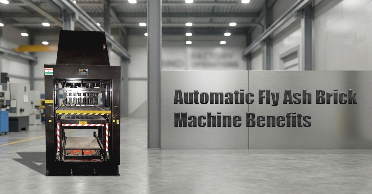Automatic Fly Ash Brick Machine Benefits